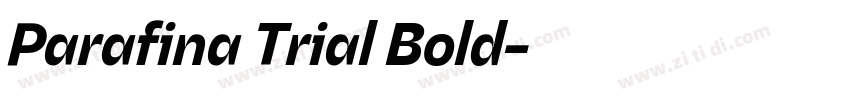 Parafina Trial Bold字体转换 Parafina Trial Bold字体转换